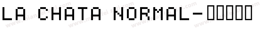 La chata Normal字体转换